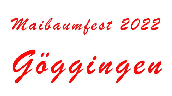 Maibaumfest 2022 Göggingen